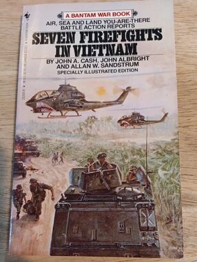 Seven Firefights in Vietnam By John A. Cash, John Albright & Allan W. Sandstrum
